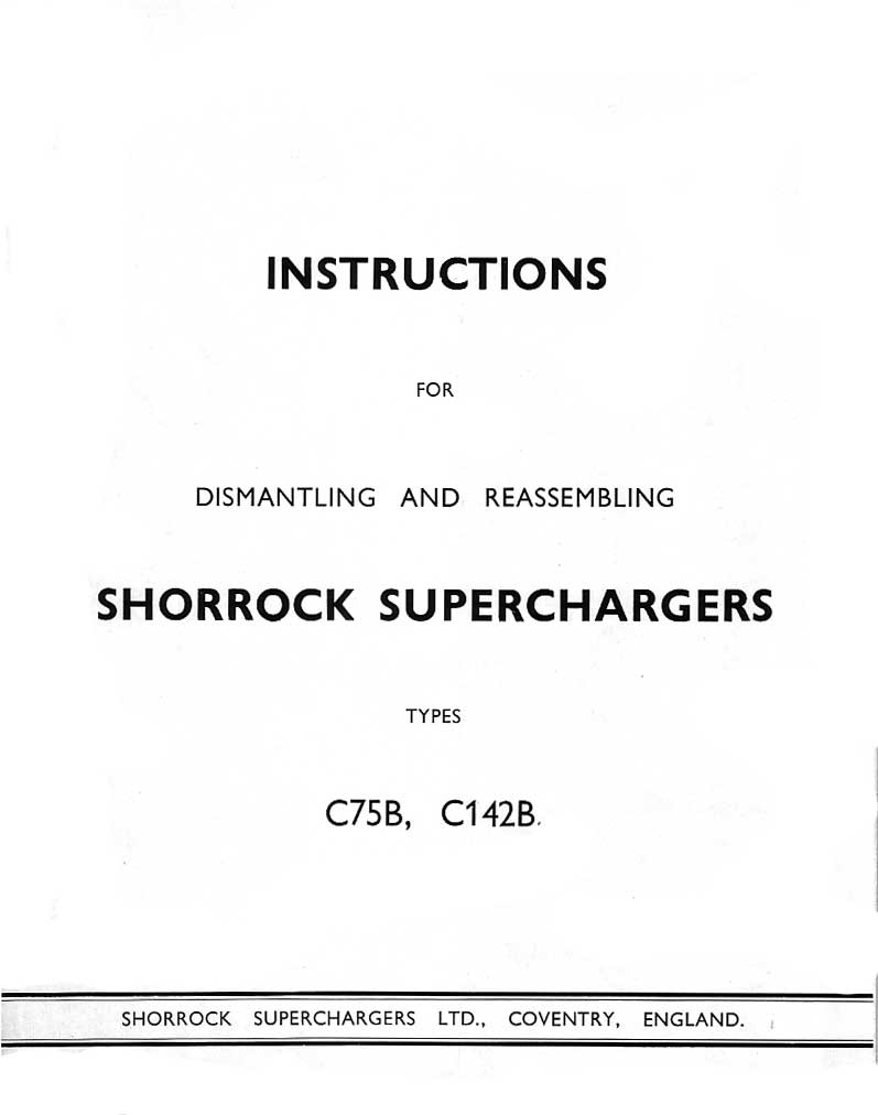 Shorrock Supercharger Instructions for Dismantling and Reassembling